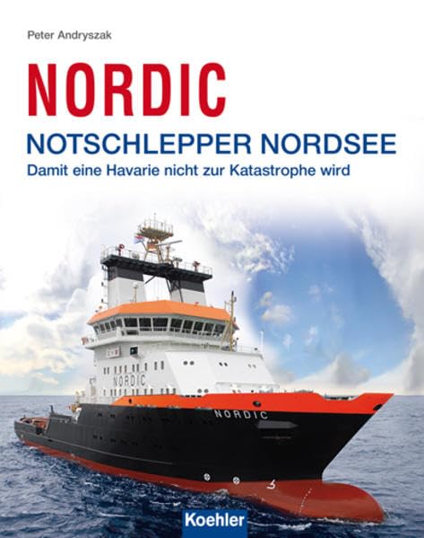 NORDIC - Notschlepper Nordsee: Damit eine Havarie nicht zur Katastrophe wird Leisure, Home & Garden