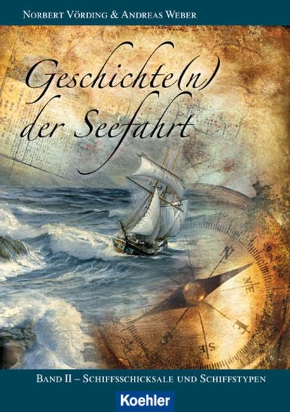 Geschichte(n) der Seefahrt 02. Politics & History books