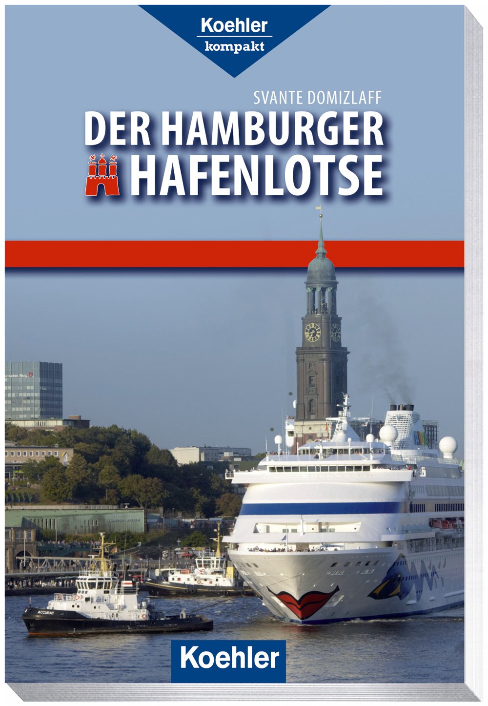 Der Hamburger Hafenlotse (Koehler kompakt) Leisure, Home & Garden
