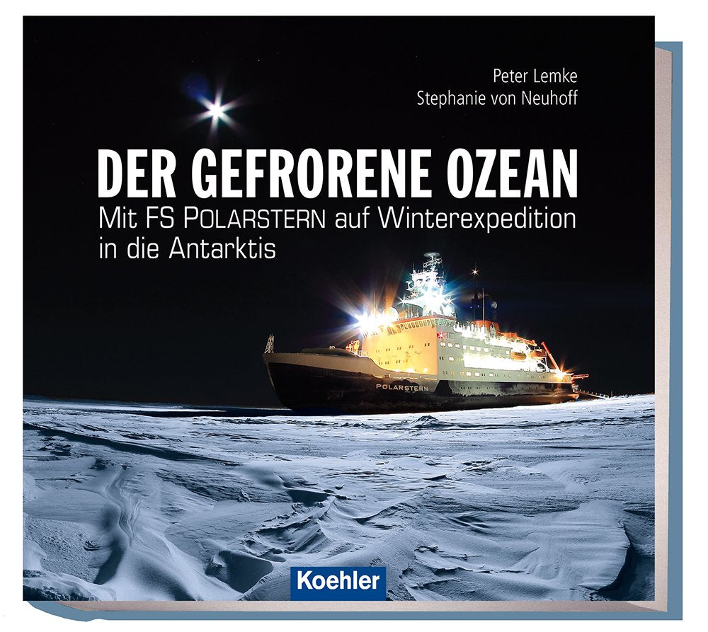 Der gefrorene Ozean: Mit FS POLARSTERN auf Winterexpedition in die Antarktis Leisure, Home & Garden