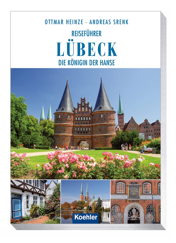 Reiseführer Lübeck: Die Königin der Hanse Leisure, Home & Garden