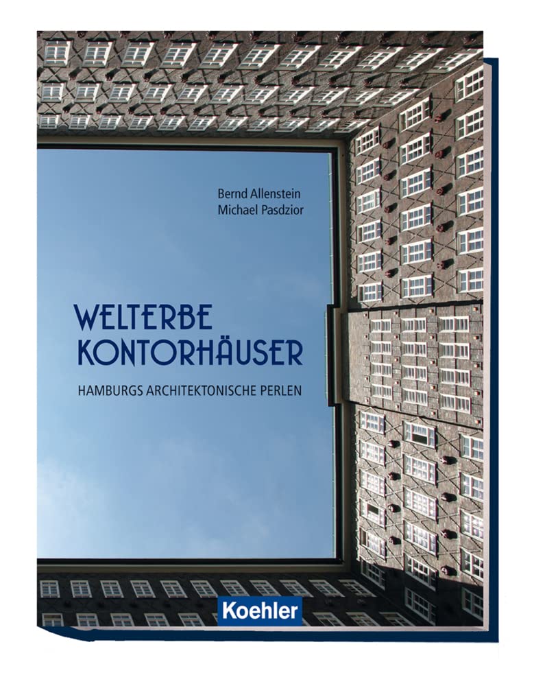 Welterbe Kontorhäuser: Hamburgs architektonische Perlen Leisure, Home & Garden