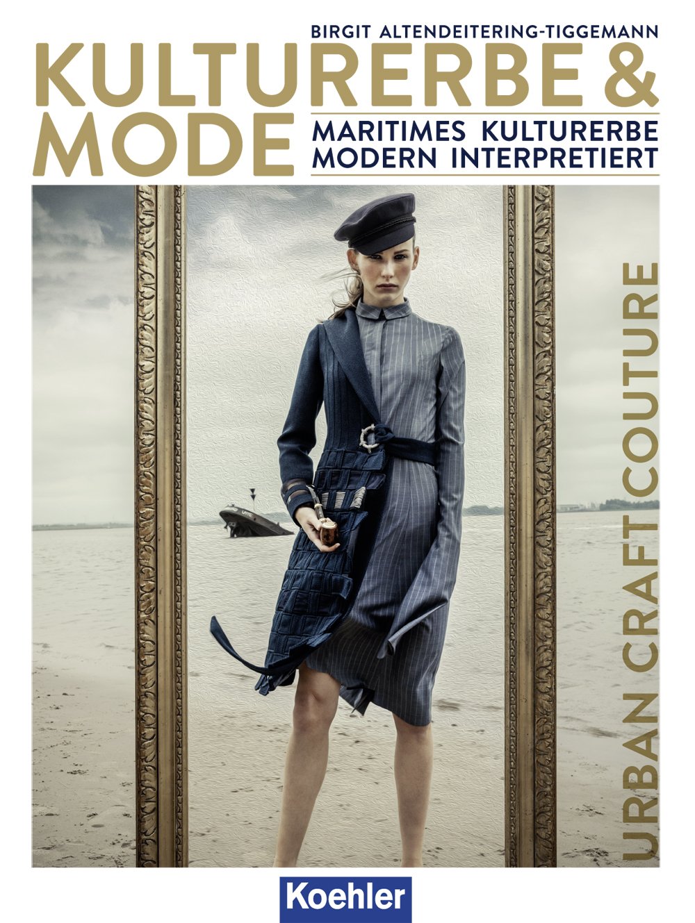 Kulturerbe & Mode: Maritimes Kulturerbe modern interpretiert - Urban Craft Couture Architecture