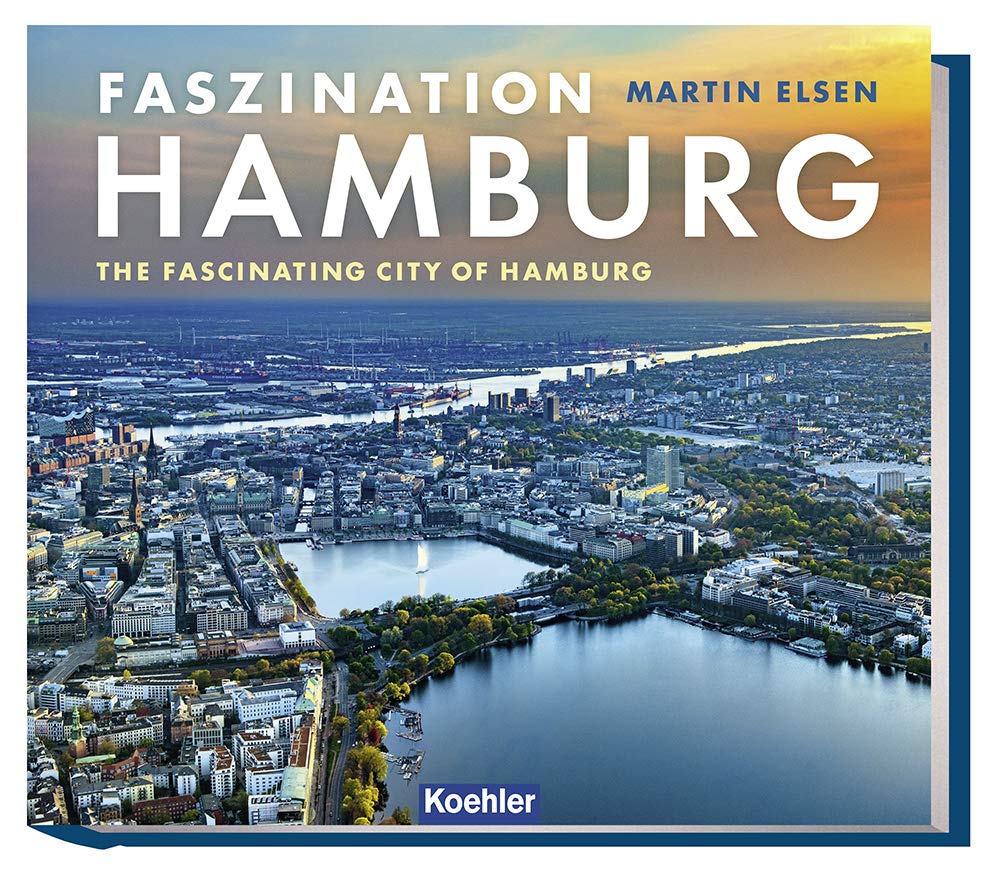 Faszination Hamburg: The fascinating city of Hamburg Photography