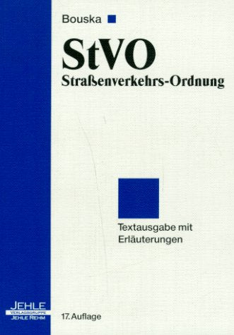 Strassenverkehrs-Ordnung: Textausgabe mit Erläuterungen Law