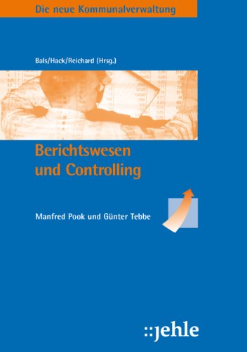 Die neue Kommunalverwaltung, Band 6: Berichtswesen und Controlling Law