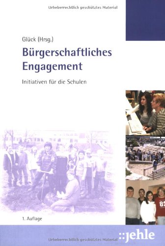 Bürgerschaftliches Engagement: Initiativen für die Schulen Books