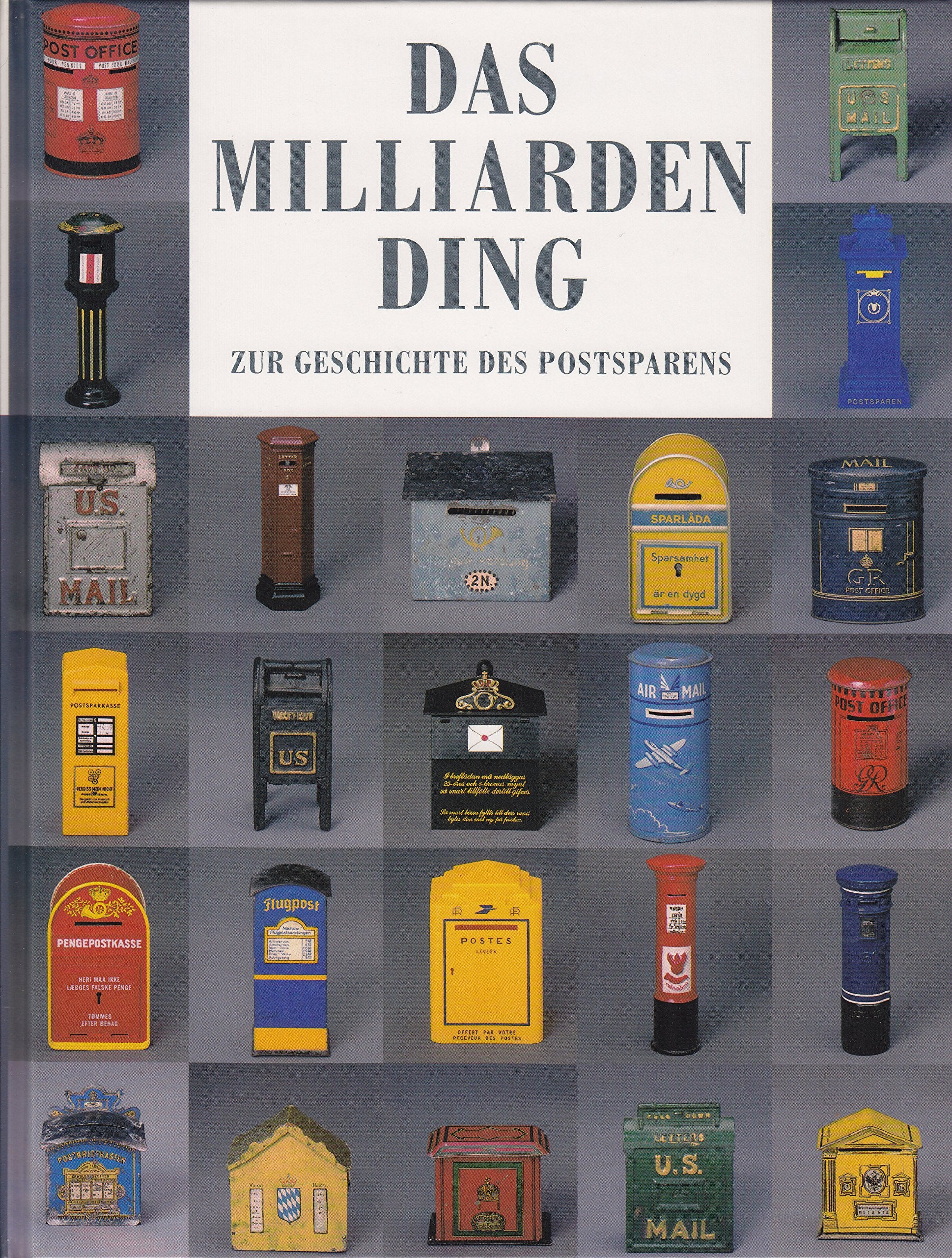 Das Milliardending - Zur Geschichte des Postsparens Books