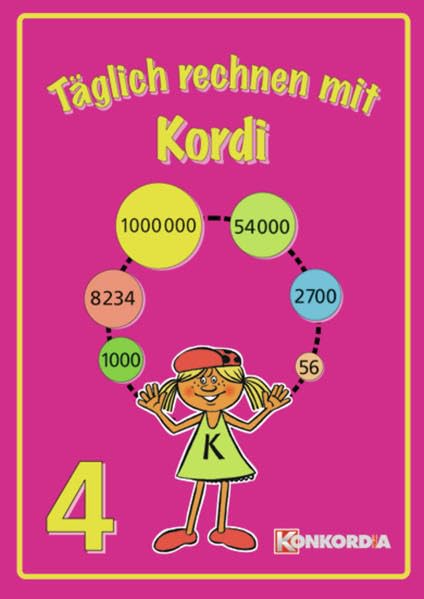 Täglich rechnen mit Kordi: Übungsheft 4 Study Guides Books