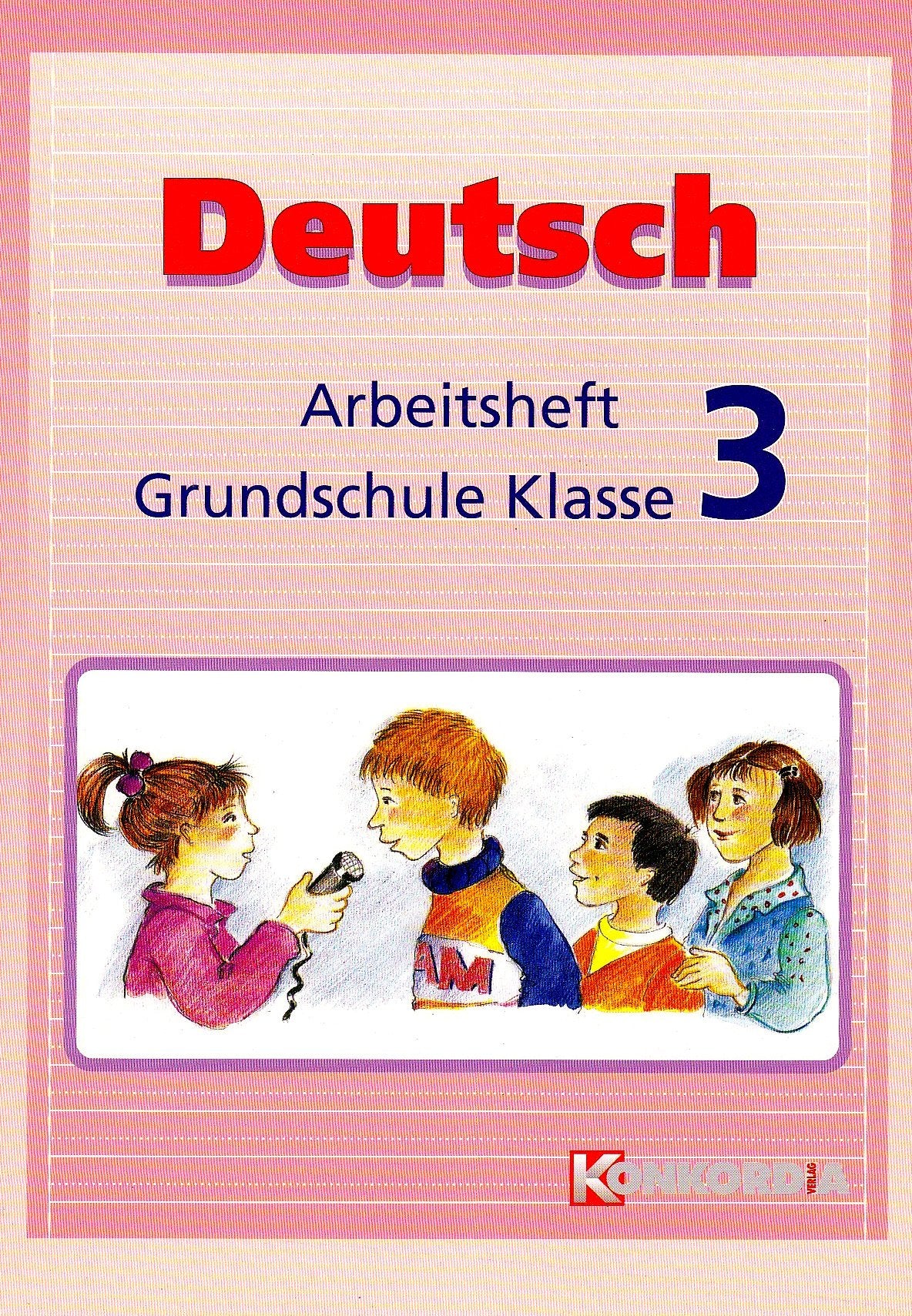 Deutsch, Arbeitsheft Grundschule, neue Rechtschreibung, Klasse 3 (Deutsch. Grundwissen im Überblick. Was jeder wissen sollte) Business, Finance & Career