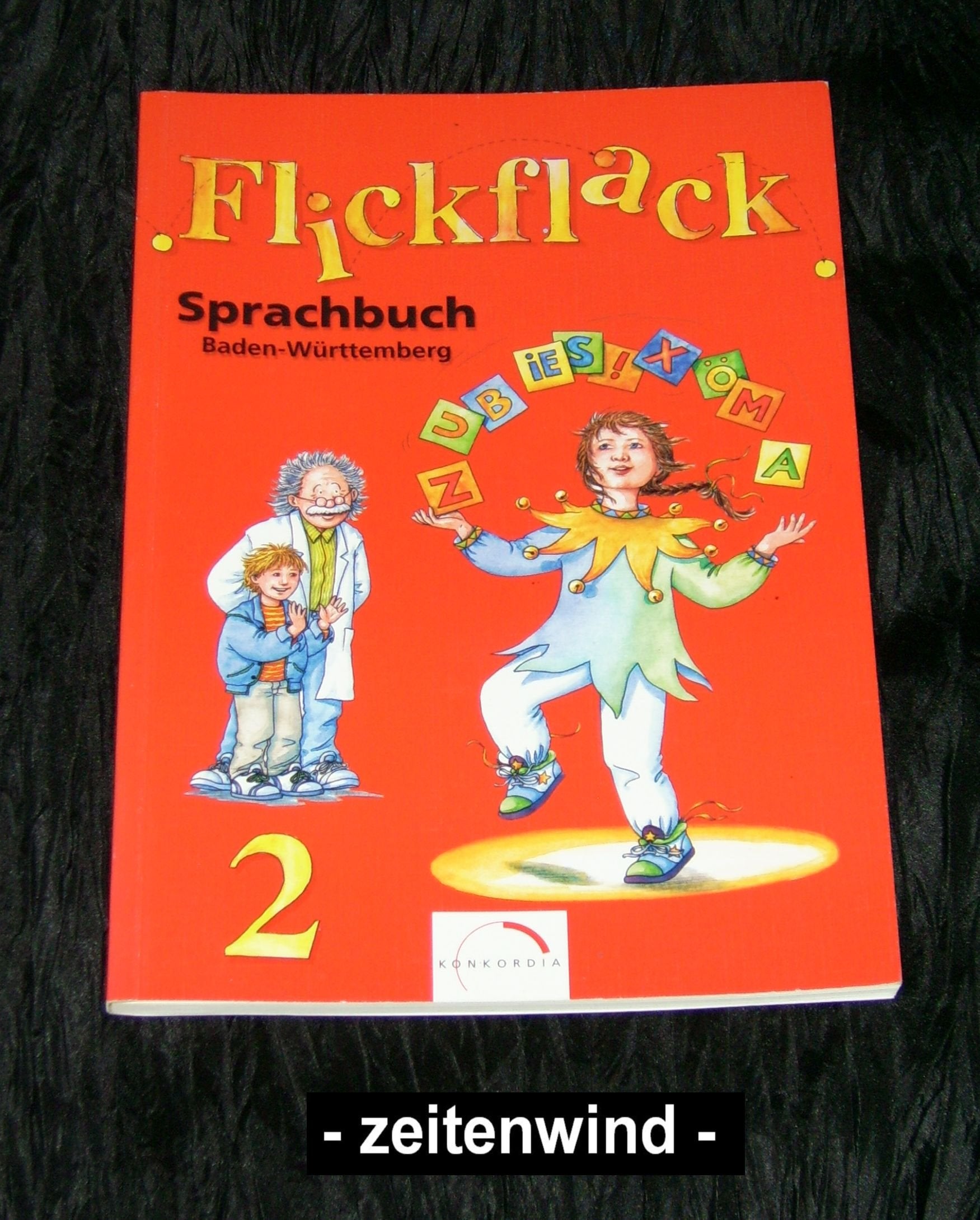 Flickflack, Sprachbuch Baden-Württemberg, neue Rechtschreibung, 2. Schuljahr, Lateinische Ausgangsschrift: Sprachbuch 2. Schuljahr Baden-Württemberg Learning & Reference