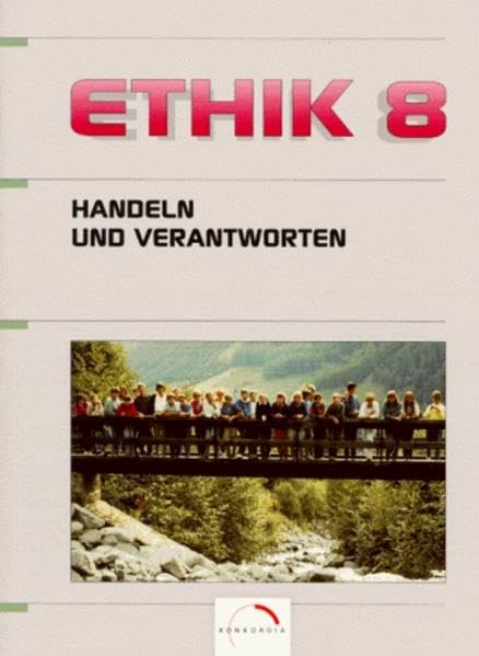 Ethik - Handeln und Verantworten: Ausgabe Brandenburg, Sachsen-Anhalt, Thüringen: Arbeitsbuch 8 (BB): Ausgabe für Brandenburg, Sachsen-Anhalt und ... Brandenburg, Sachsen-Anhalt und Thüringen) Study Guides