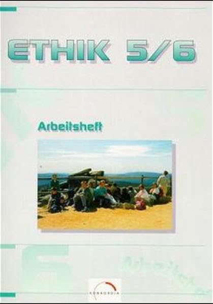 Ethik - Ausgabe für Mittelschulen und Gymnasien in Sachsen: Arbeitsbuch 5 / 6 Study Guides