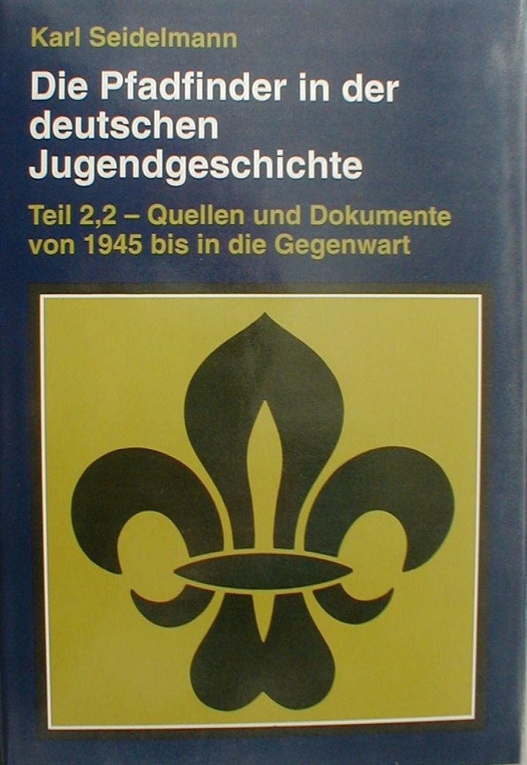 Die Pfadfinder in der deutschen Jugendgeschichte, Teil 2,2 - Quellen und Dokumente von 1945 bis in die Gegenwart Books