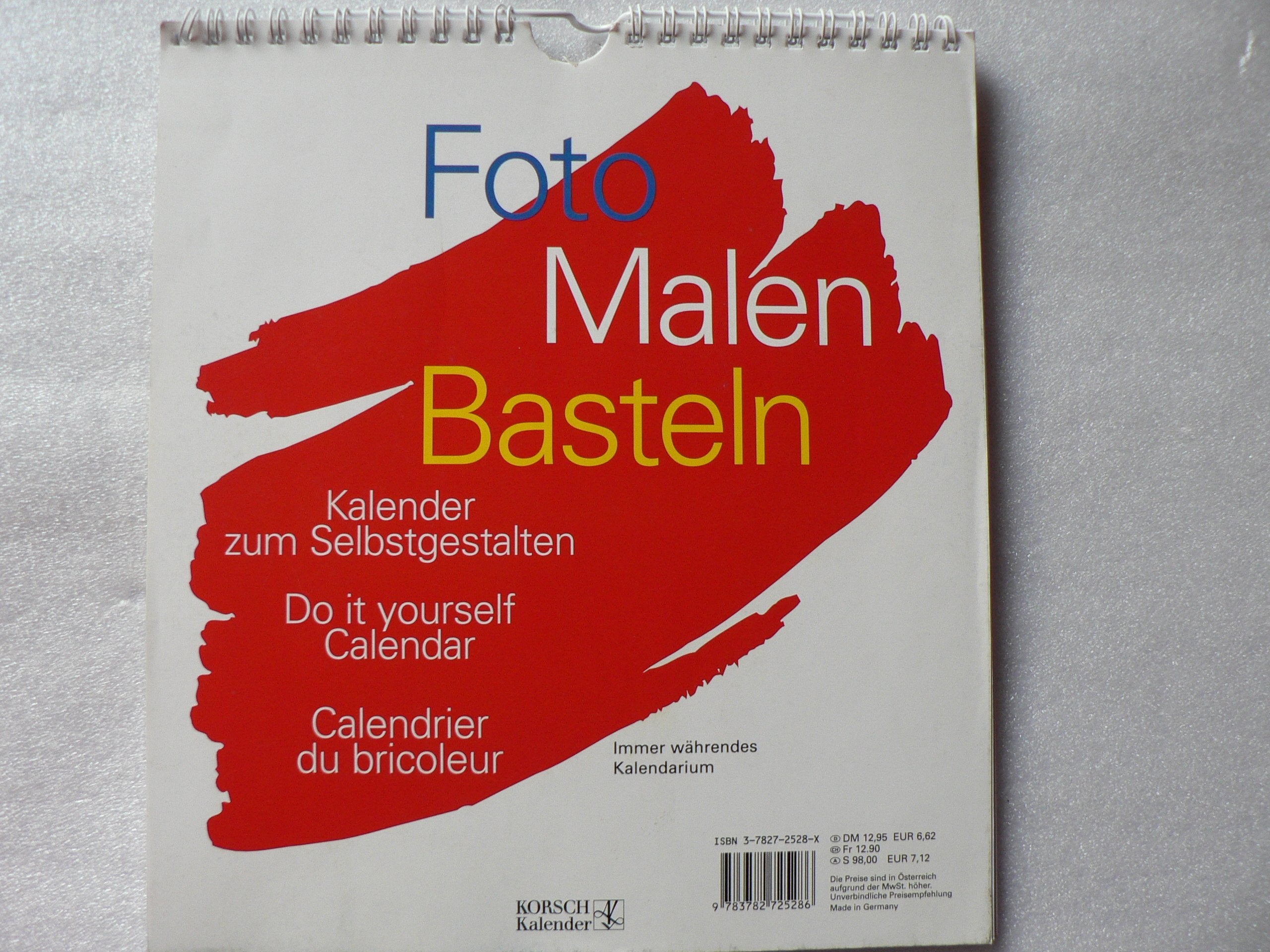 Foto, Malen, Basteln. Immer währendes Kalendarium: Kalender zum Selbstgestalten book