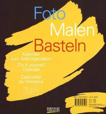 Foto-Malen-Basteln braun 2006. Kalender zum Selbstgestalten Calendars