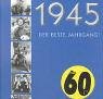1945 - Der beste Jahrgang!: Chronik-Geschenkbuch: Zum 60. Living & Furnishing