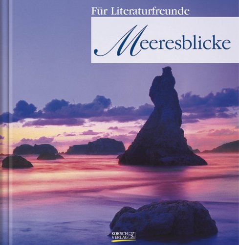 Meeresblicke: Geschenkbuch für Literaturfreunde Living & Furnishing