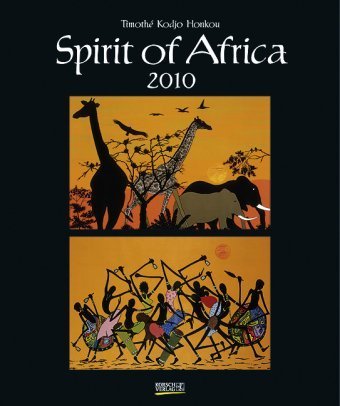 Spirit of Africa 2010. Art Kunstkalender book