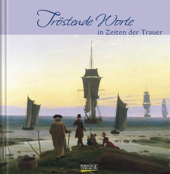 Tröstende Worte: Geschenkbuch in Zeiten der Trauer Death & Mourning