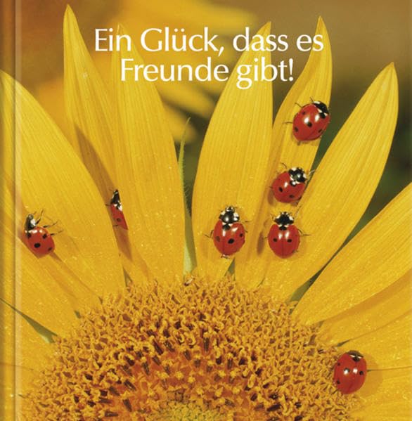 Ein Glück, dass es Freunde gibt! General education