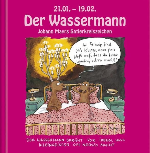Johann Mayrs Satierkreiszeichen Wassermann Humour & Satire