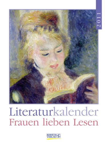 Literatur-Wochenkalender Frauen lieben Lesen 2011 Lifestyle