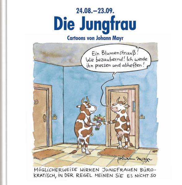 Die Jungfrau: Witziges Cartoon-Geschenkbuch: Witziges Cartoon-Geschenkbuch. Lustige Satierkreiszeichen. Lifestyle