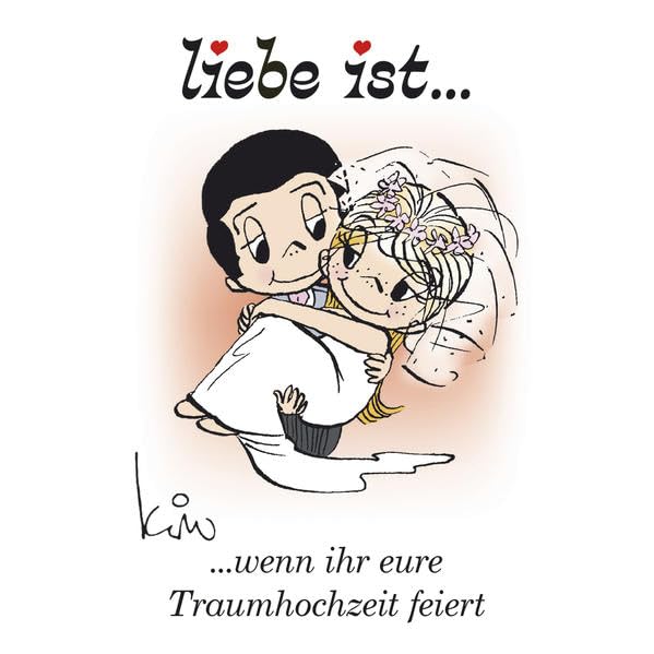 Liebe ist ... wenn ihr eure Traumhochzeit feiert: Geschenkbuch als Hochzeitsgeschenk Partnership & Love