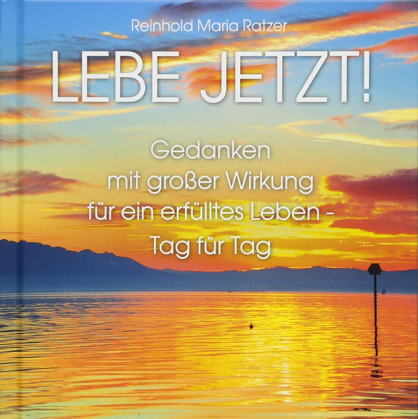Lebe jetzt! Lifestyle