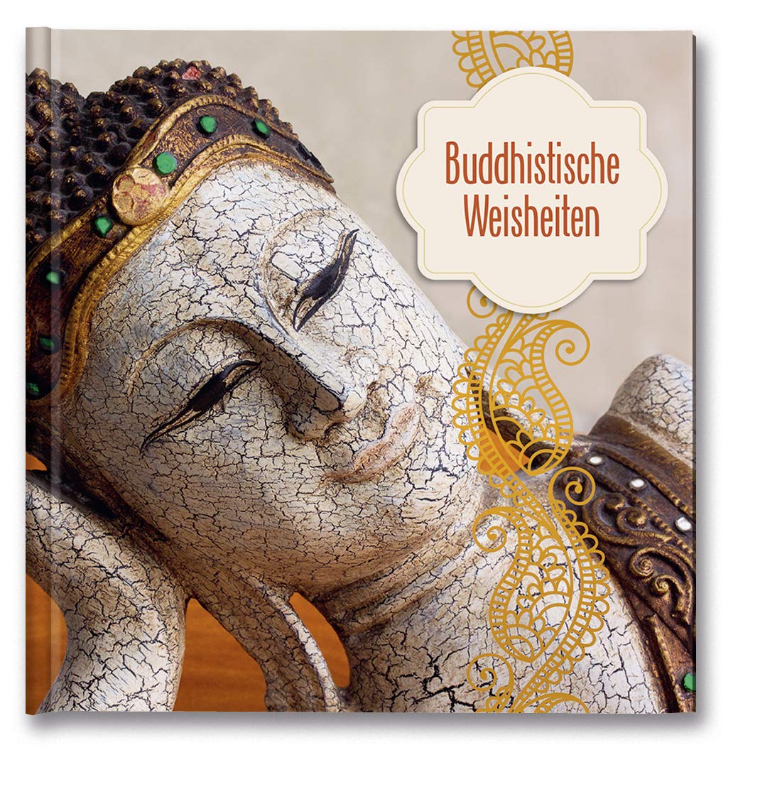 Buddhistische Weisheiten Lifestyle