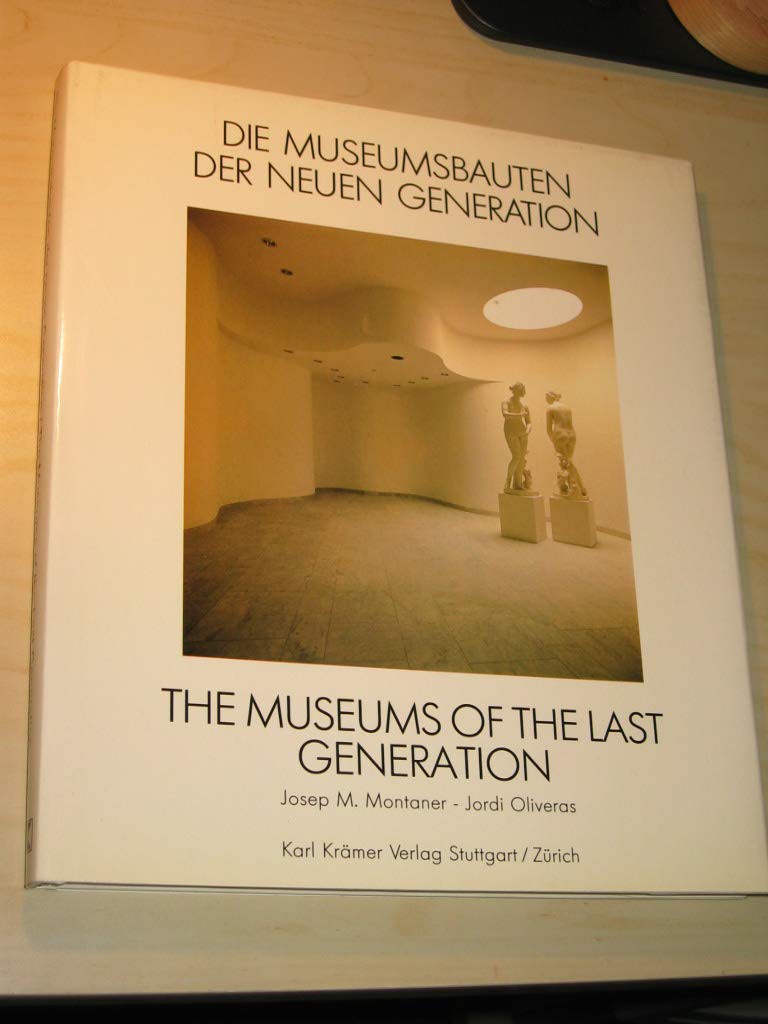 Museums of the Last Generation Architecture