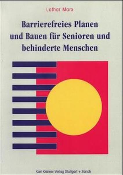 Barrierefreies Planen und Bauen für Senioren und behinderte Menschen Architecture