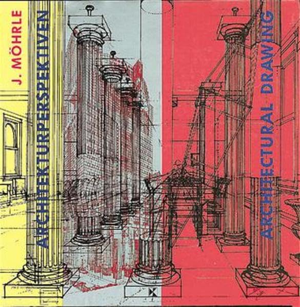 Architekturperspektive /Architecture Drawings: Dtsch.-Engl. Architecture