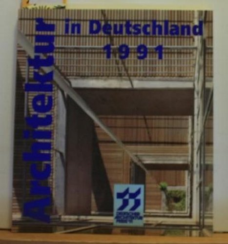 Architektur in Deutschland: Deutscher Architekturpreis 1991 Architecture