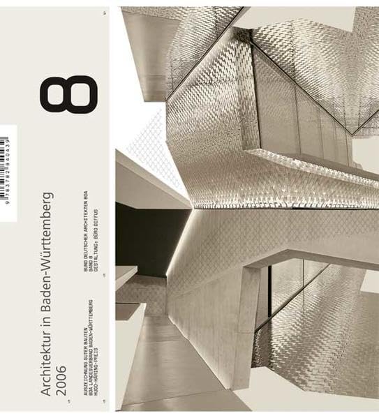 Architektur in Baden-Württemberg / Architektur in Baden-Württemberg 2006 Architecture