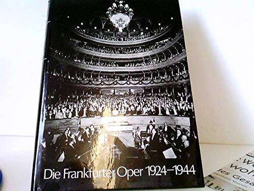 Die Frankfurter Oper 1924 - 1944. Books