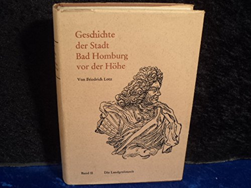 Geschichte der Stadt Bad Homburg vor der Höhe / Die Landgrafenzeit Books