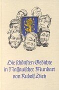 Die schönsten Gedichte in Nassauischer Mundart: Einf. v. Marguerite Dietz Poetry