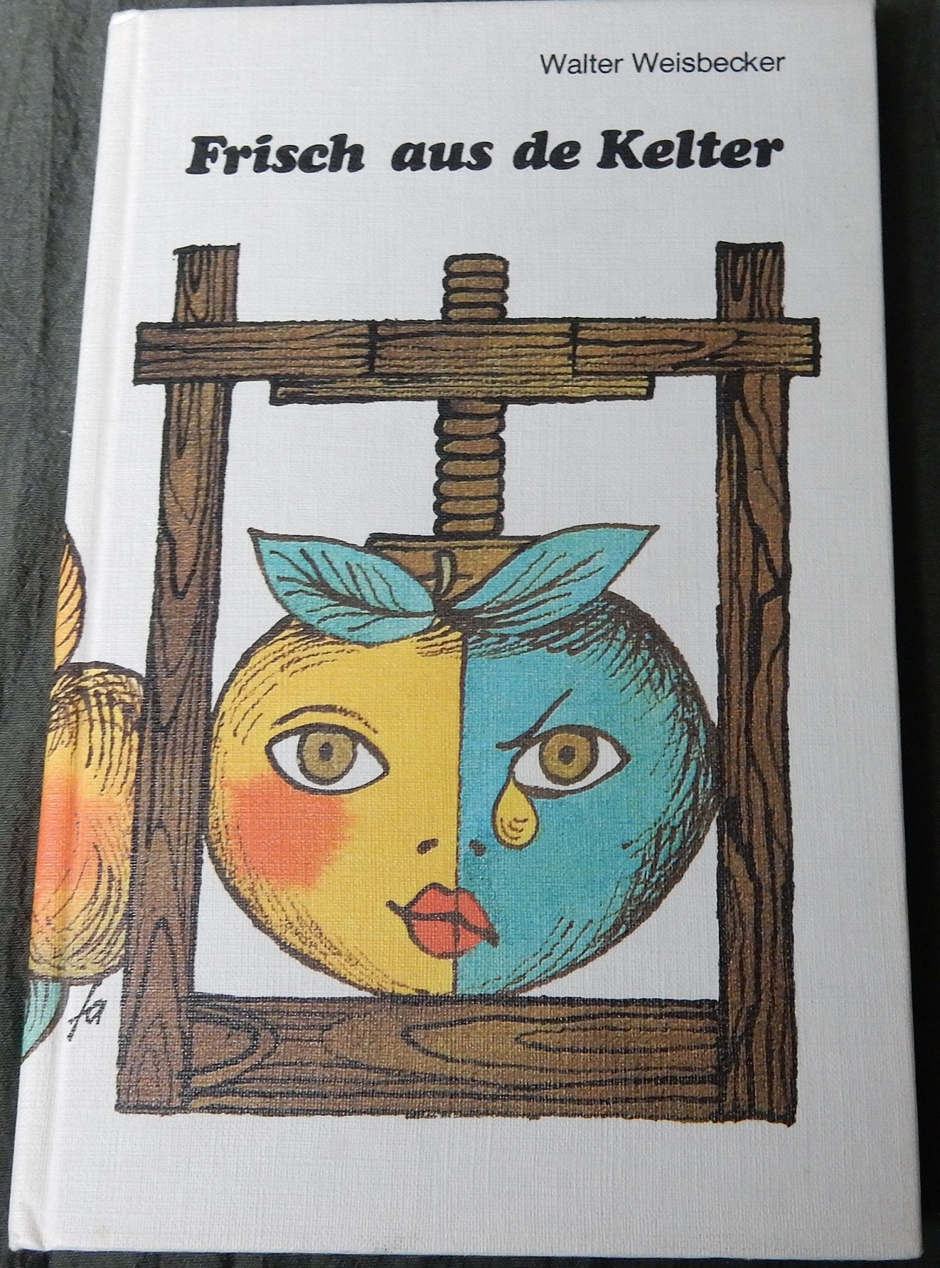 Frisch aus de Kelter. Neue Mundart-Gedichte Books