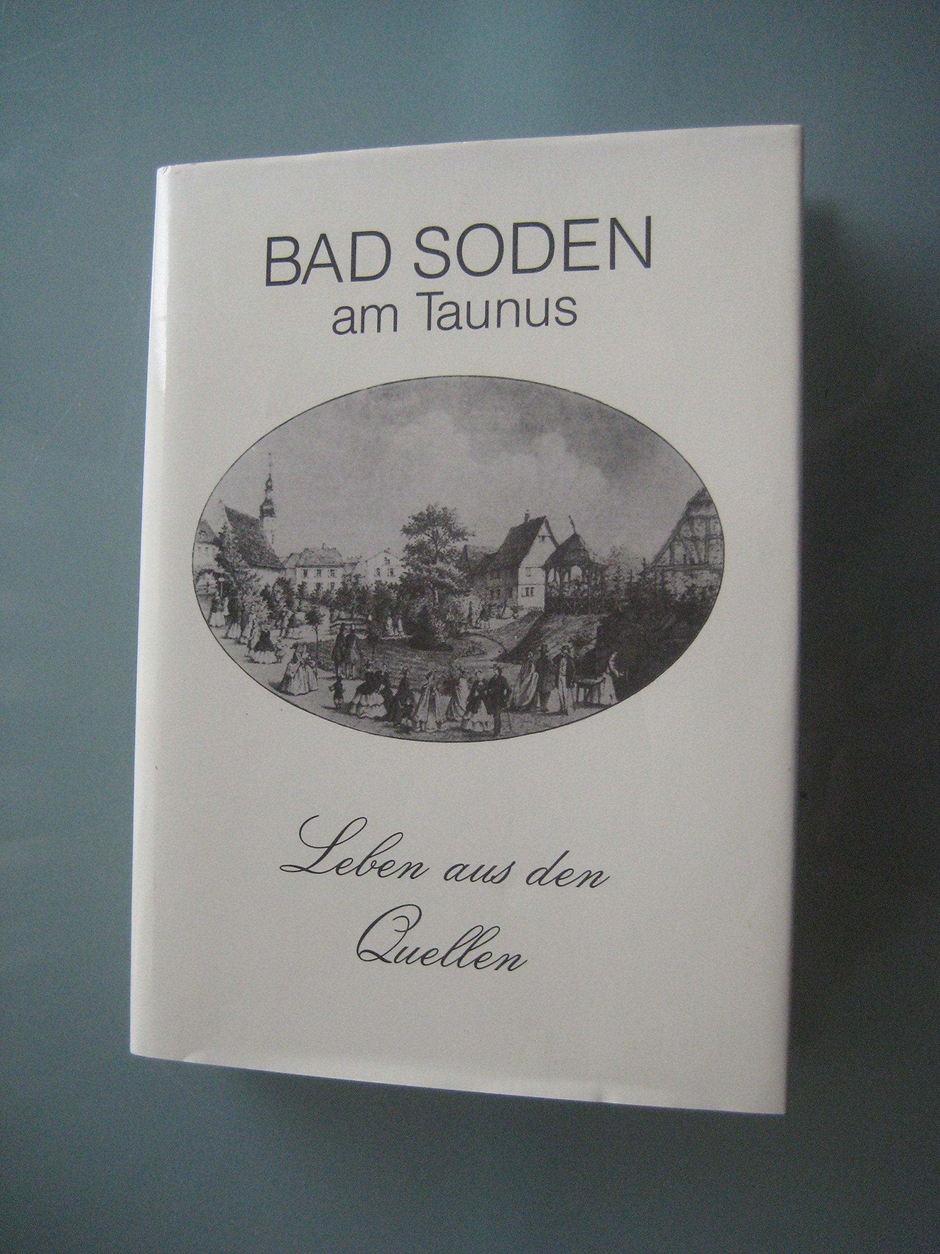 Bad Soden am Taunus - Stadtgeschichte Politics & History