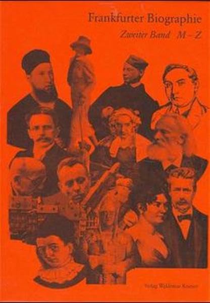 Frankfurter Biographie. Personengeschichtliches Lexikon: Frankfurter Biographie, Bd.2, M-Z Pop culture