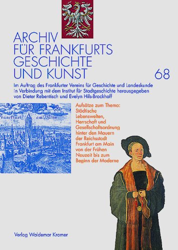 Frankfurt in der frühen Neuzeit. German history