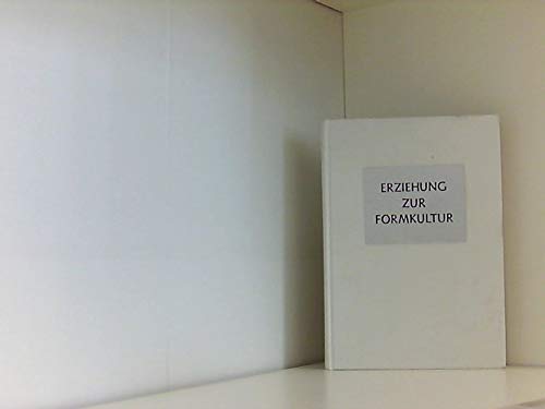 Erziehung zur Formkultur Books