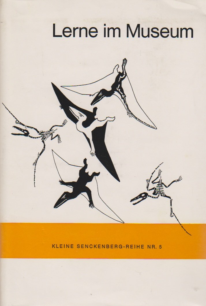 Lerne im Museum. 182 Themen zur Naturgeschichte aus dem Senckenberg-Museum Business & Technology
