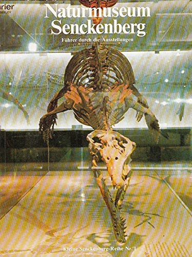 Naturmuseum Senckenberg: Führer durch die Ausstellungen Books
