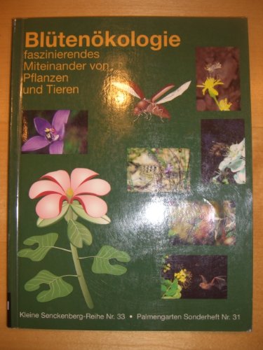 Blütenökologie. Faszinierendes Miteinander von Pflanzen und Tieren Leisure, Home & Garden