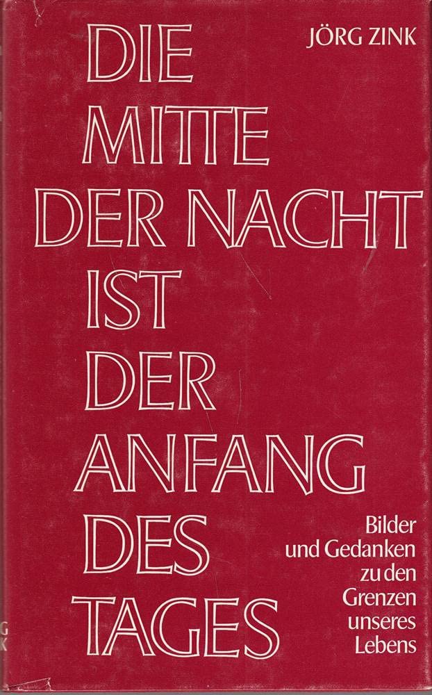 Die Mitte der Nacht ist der Anfang des Tages. Bilder und Gedanken zu den Grenzen unseres Lebens Law