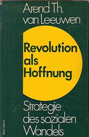 Revolution als Hoffnung. Strategie des sozialen Wandels Books