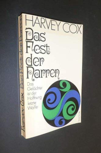 Das Fest der Narren. Das Gelächter ist der Hoffnung letzte Waffe Books